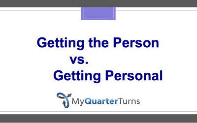 Getting the Person vs. Getting Personal
